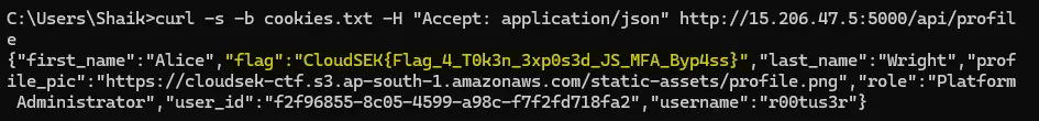 Authenticated profile response containing Flag 4 CloudSEK{Flag_4_T0k3n_3xp0s3d_JS_MFA_Byp4ss}